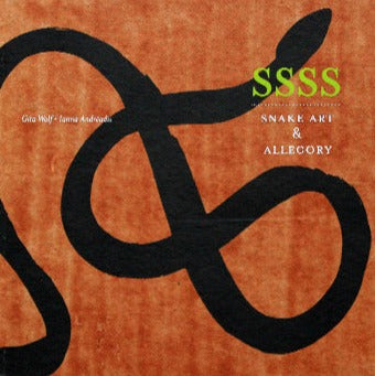 SSSS: Snake Art And Allegory