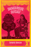 Dangerous Outcast