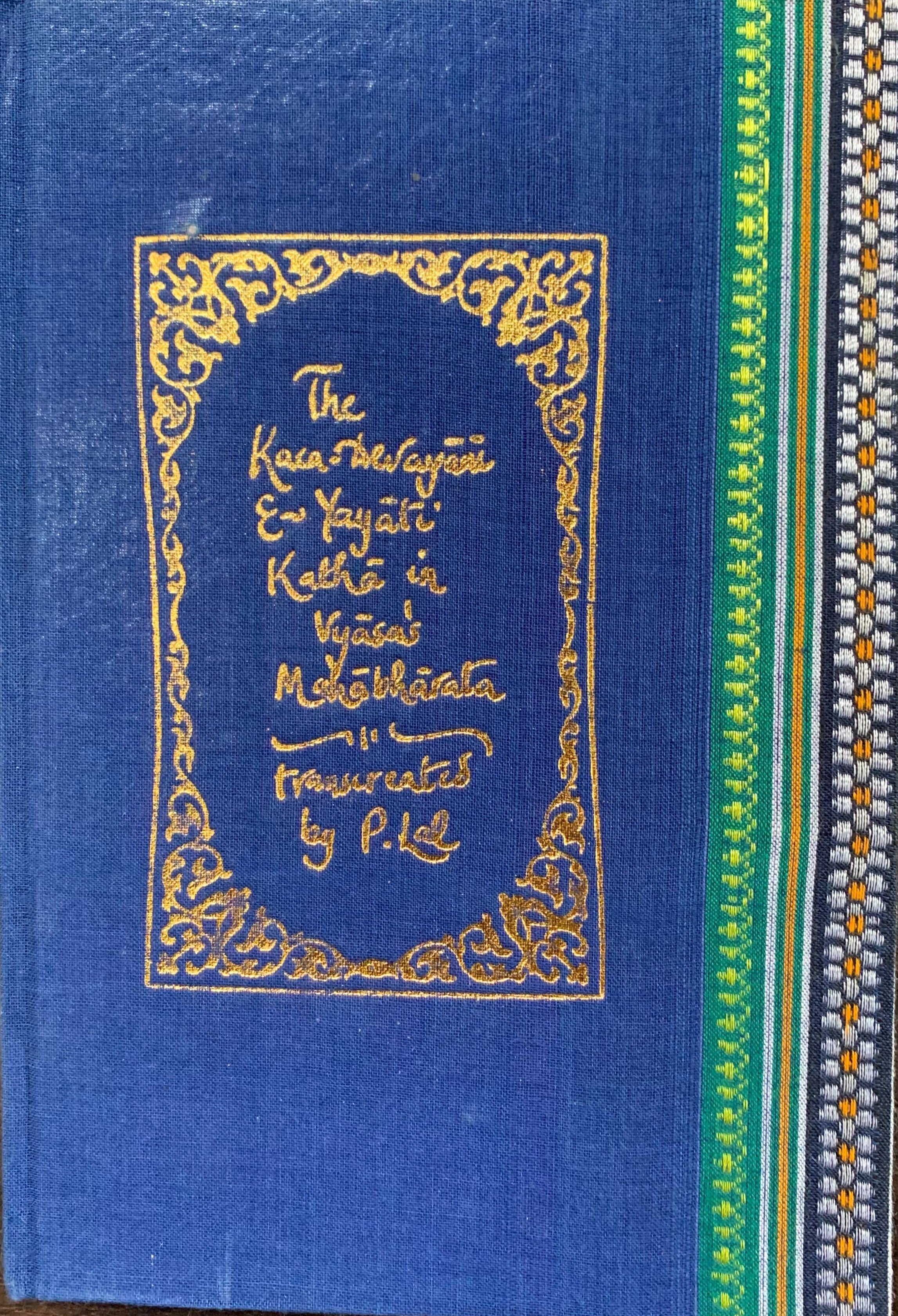 The Kaca-Devayani & Yayati Katha In Vyasa’s Mahabharata