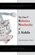 The Class V Robotics Notebooks of J Kokila