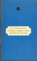 The Study and Support of Rural and Tribal Arts and Crafts
