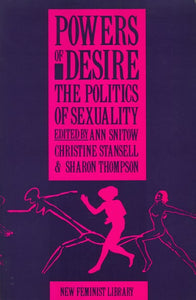 Powers Of Desire: The Politics Of Sexuality