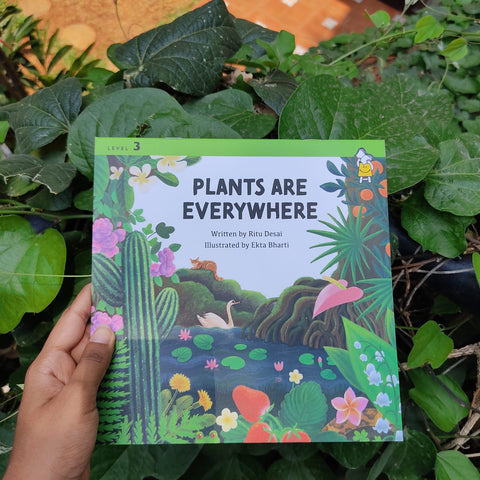 Plants Are Everywhere