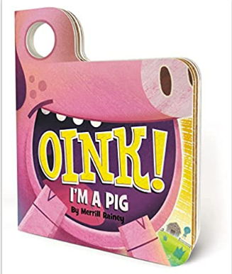 Oink! I'm A Pig!
