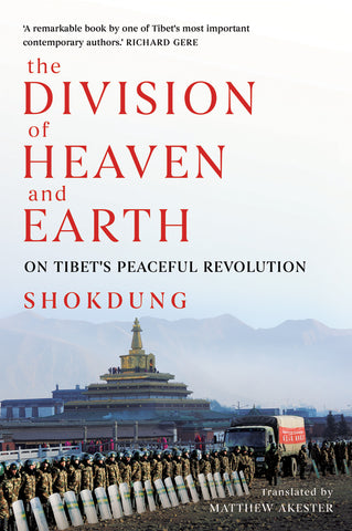 The Division Of Heaven And Earth: On Tibet's Peaceful Revolution