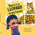 There's A Leopard In My House