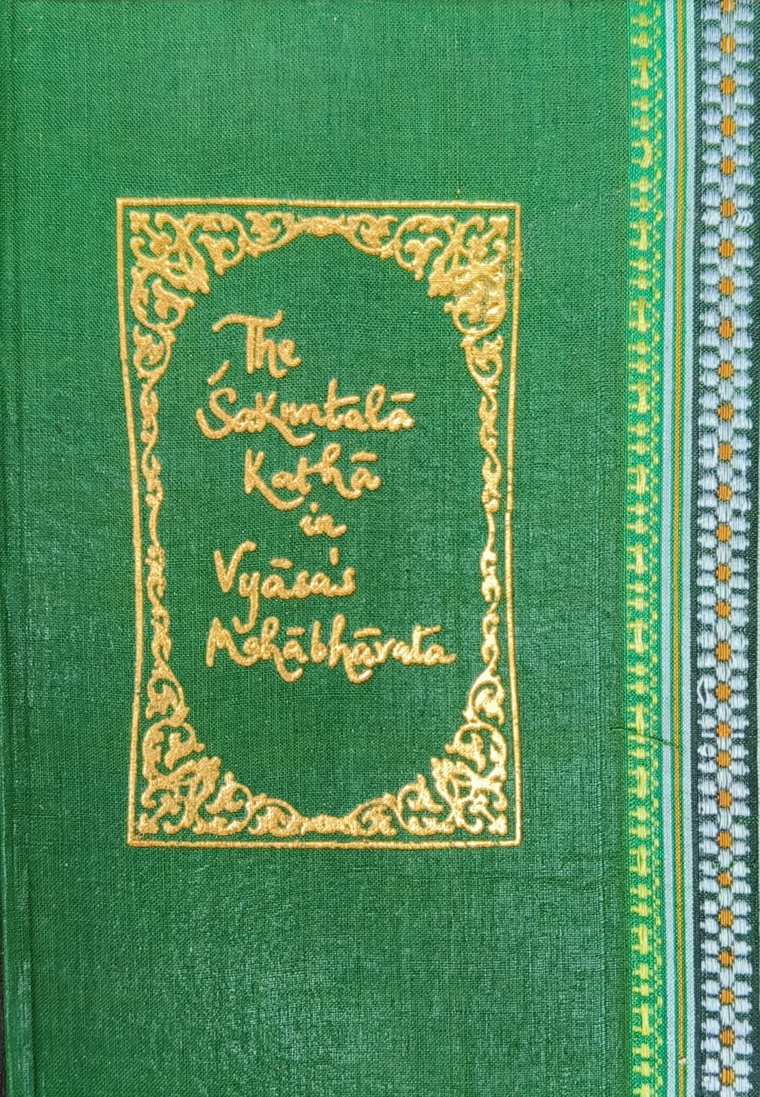 The Śakuntalā Kathā in Vyāsa’s Mahābhārata