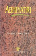 Abhiyatri: One Life Many Rivers