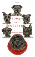 Songs From Dewachen