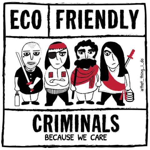 Eco Friendly Criminals (Zine)
