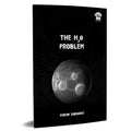 The H2O Problem