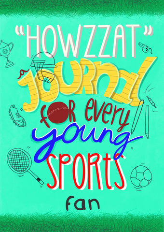 Howzzat Journal: A Young Sports Fan