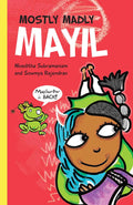 Mostly Madly Mayil