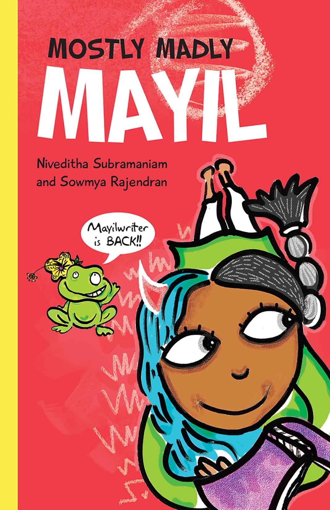 Mostly Madly Mayil