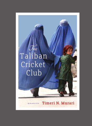 The Taliban Cricket Club: A Novel