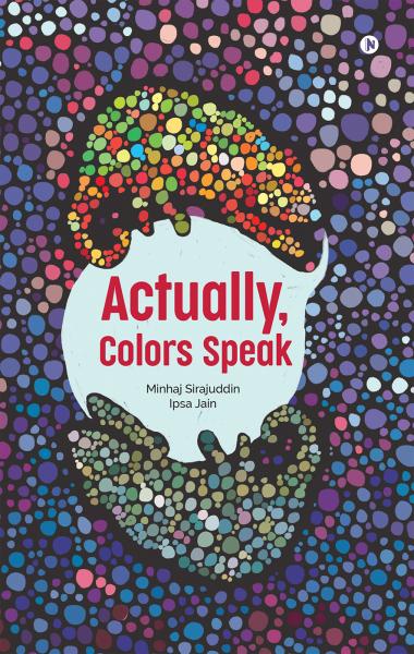 Actually, Colors Speak