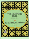 The Sometimes River And Remember Remember