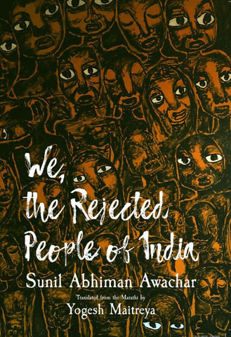 We the Rejected People of India